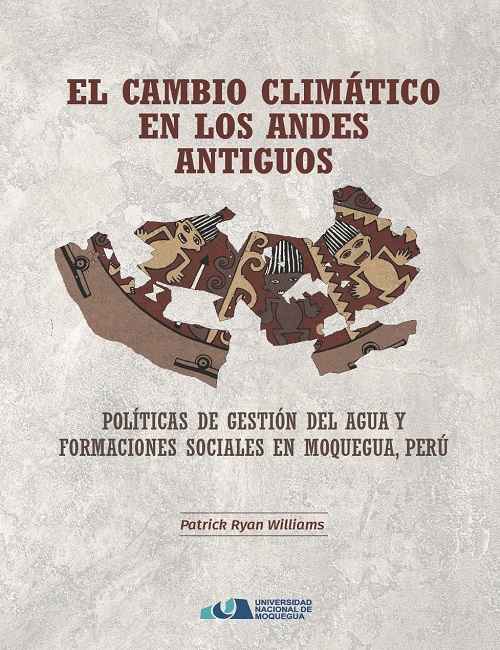 El Cambio Climático en los Andes Antiguos